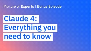 Claude 4: Everything you need to know