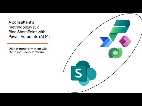How Consultants Drive Digital Transformation | Connect SharePoint with Power Automate (ALM)