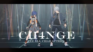 【#ゼンゼロMMD】5章全キャラでCH4NGE #zzz