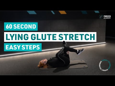 Stretch Your Glutes the Right Way: Lying Glute Stretch Technique & Tips | PureGym Academy