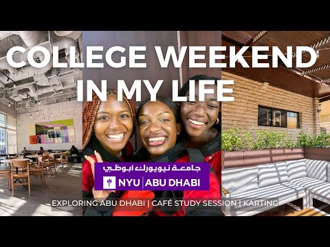 A Weekend In My Life At NYU ABU DHABI (Senior Year)
