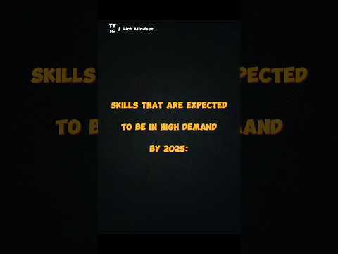 High demand skills 2025 | Rich Mindset #mindset #skills #shorts