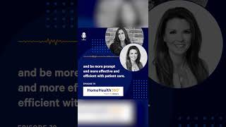 Home Health 360 - Ep 79 - Patient-centered care: Transforming home health with Jennifer Maxwell