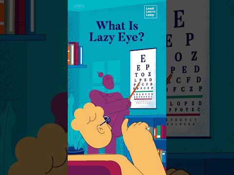WHAT IS LAZY EYE? 😴