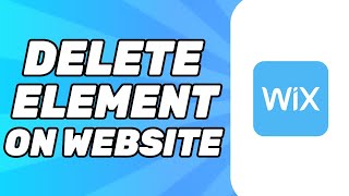 How to Delete Element on Wix Website (Simple)
