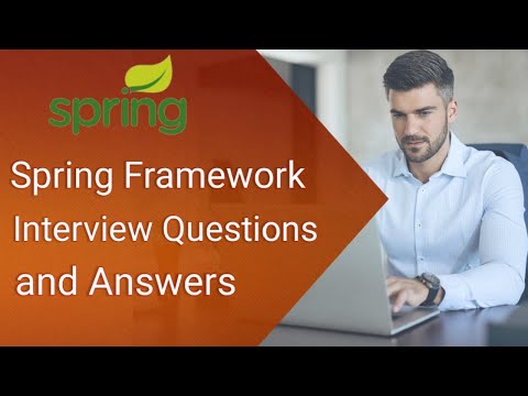 Spring Interview Questions and Answers for Freshers and Experienced | Spring Framework Training