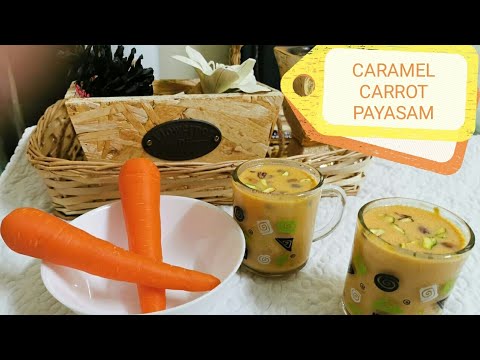 "CARAMEL CARROT PAYASAM"/ Try it out.... It's yummy