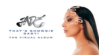 JADE - THAT’S SHOWBIZ BABY! The Visual Album (Official Visualiser)
