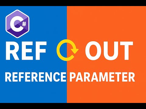 C# Reference Parameter | ref vs out Explained with Examples