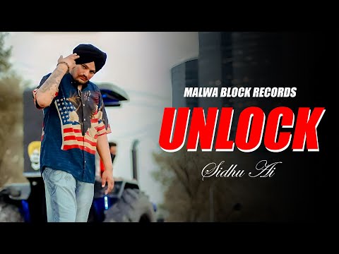 Unlock (Official Video) Sidhu Moose Wala Ft. Sunny Malton & Byg Byrd