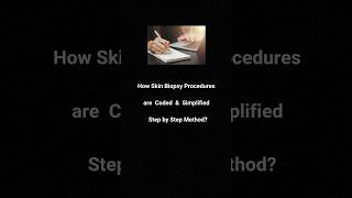 Skin Biopsy Procedural Coding Simplified#ytshorts#medicalcoding#daily#surgerytips#cpc#prep#interview