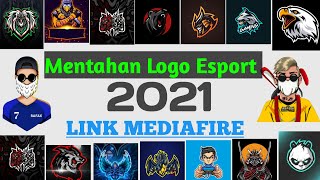 Mentahan Logo esport 2021 || 🔰MediaFire🔰