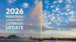 2026 Memorial Championship Coverage Update and Plan
