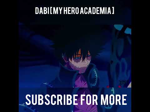 Dabi [ My Hero Academia ]