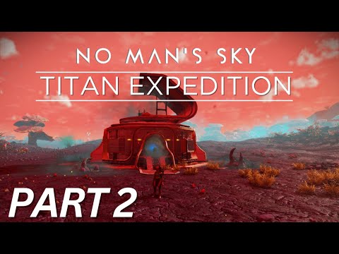 No Man's Sky: Titan Expedition Phase 2 - Extreme Weather Survival & Moon Exploration | No Commentary