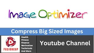 Effortlessly Compress Large Images with Image Optimizer Tool