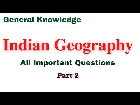 Indian Geography All Important Questions & Answers Part 2 | Top Geography General knowledge Quiz MCQ