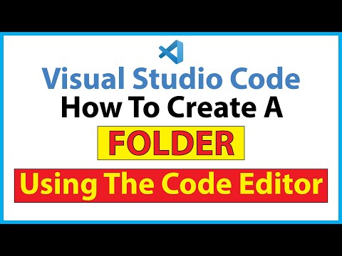 How To Create A Folder Using The VS Code Editor : Step-By-Step Tutorial