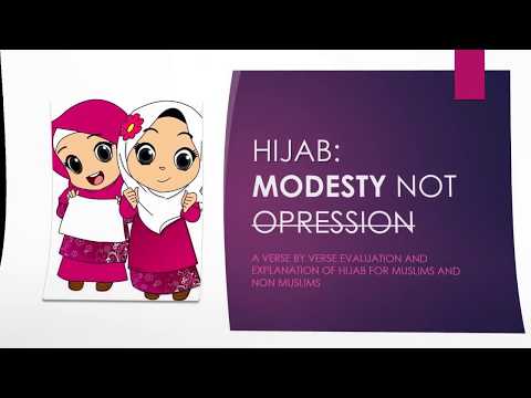 Hijab is freedom and Not oppression What does the Quran and hadith REALLY say about Hijab
