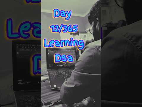 Day 12/365 of learning Dsa #coding #engineer #codinglife #gfg #coder #leetcode #study #scaler