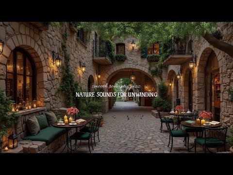 Romantic Castle Courtyard Jazz | Smooth Jazz & Relaxing Music for Work, Study, and Calm