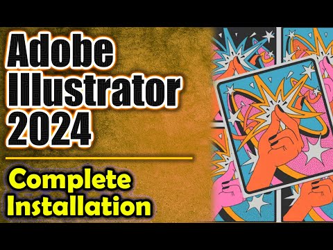 Complete Installation Guide for Adobe Illustrator 2024 + All New Features Explained