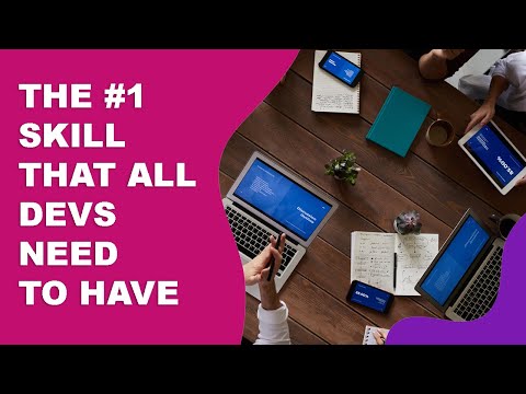 The #1 Skill Needed By Developers