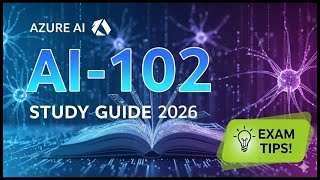 Azure AI Engineer Associate (AI-102) – Complete 2026 Study Guide + Exam Tips