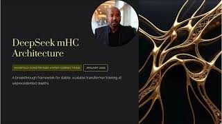 DeepSeek’s mHC (Manifold-Constrained Hyper-Connections) Architecture