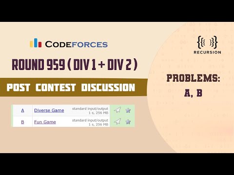 Codeforces Round 959( Div 1+Div 2)  | Post Contest Discussion | Solutions - A to B