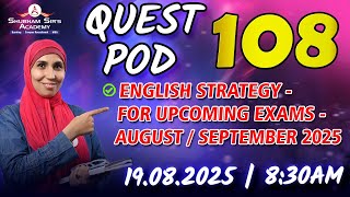 QUEST POD 108: English Strategy for Upcoming Exams (Aug & Sept 2025) | SSA #ibps #sbipo #sbiexam