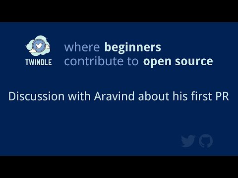 Discussion with Aravind about his first PR