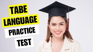 TABE Practice Test 2026 Test Adult Basic Education Language Writing Exam Questions & Answers