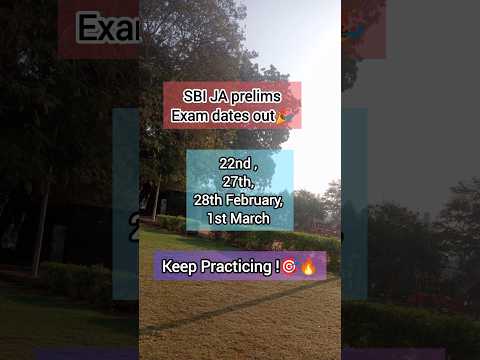 SBI JA 2024-25 prelims exam dates out ๐ | #sbiclerk #examdatesreleased #sbi #bankexams #motivation