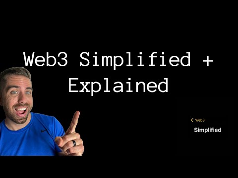 web3 Simplified: The basics of web3 | NFTs, Cryptocurrency, and the Metaverse