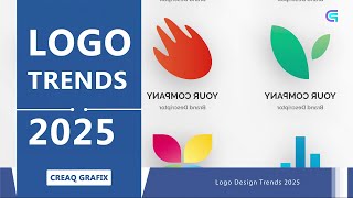 Logo Design Trends 2025 | Logo Trends 2025 | Creaq Grafix