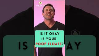 Should Your Poop Float?