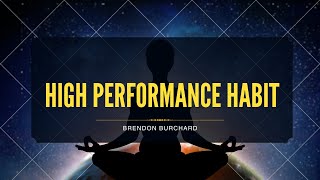 High Performance Habits by Brendon Burchard