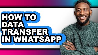How to Data Transfer in Whatsapp - Step by Step