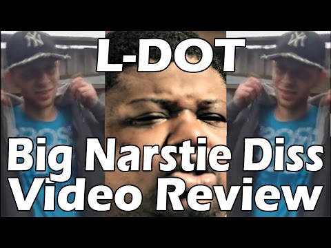 L-Dot Big Narstie Diss Reviewed