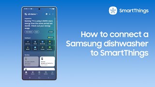 How to connect a Samsung dishwasher to SmartThings