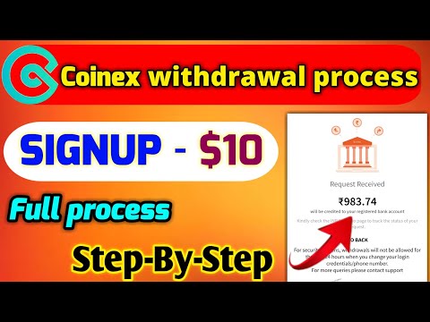 Coinex full Withdrawal process | Signup $5 Free | same as bybit | New free paytm cash earning app