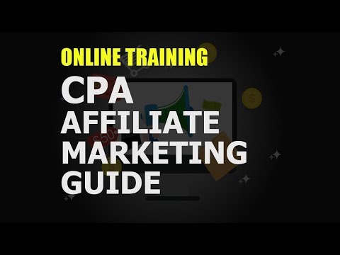 The CPA Affiliate Marketing Guide: What you'll learn