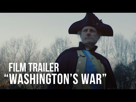 "Washington's War" Film Trailer