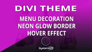 Divi Theme Menu Decoration Neon Glow Border Hover Effect 👍
