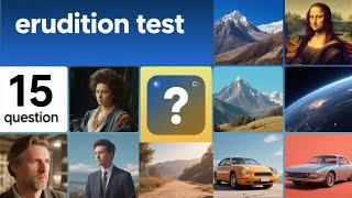 🧠CAN YOU ANSWER ALL THE QUESTIONS? Erudition test!🥸