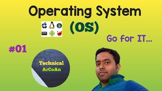 Introduction to Operating System (Part - I) | OS | Types  of  OS