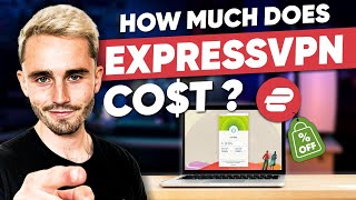 ExpressVPN Cost & Pricing Plans - Higher Price, But WHY?
