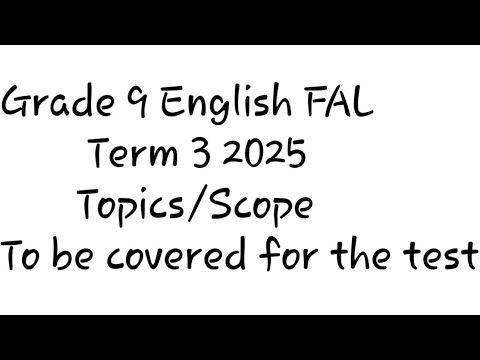 Grade 9 English FAL | Term 3 Scope | Topics Covered | 2025