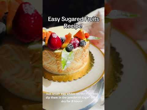 Easy sugared fruit cake decor!!! #cakedecoratingideas #baking #easycakedecoration